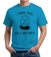 I Turned Myself Into A Shirt Morty T-Shirt - FiveFingerTees