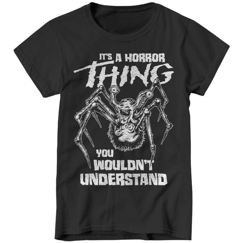 It's A Horror Thing Ladies T-Shirt - FiveFingerTees