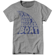 You're Gonna Need A Bigger Boat T-Shirt - FiveFingerTees