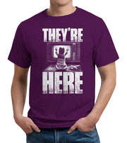 They're Here T-Shirt - FiveFingerTees