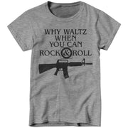 Why Waltz When You Can Rock & Roll T-Shirt - FiveFingerTees