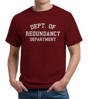 Dept. Of Redundancy Department T-Shirt - FiveFingerTees