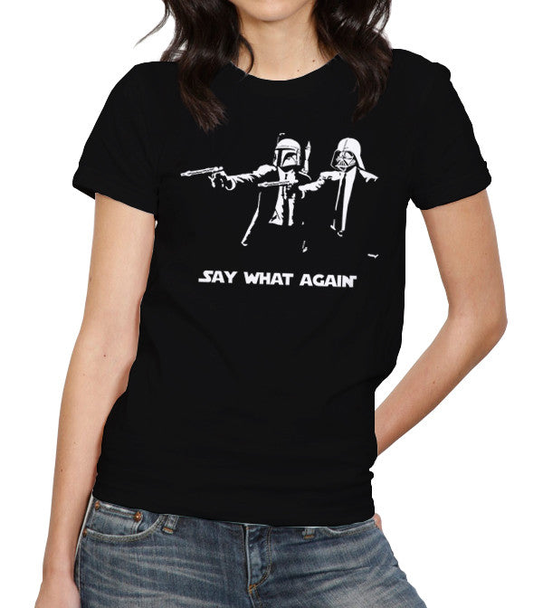 Say What Again T-Shirt - FiveFingerTees